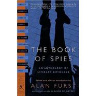 The Book of Spies An Anthology of Literary Espionage