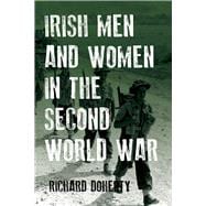 Irish Men and Women in the Second World War