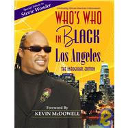 Who's Who in Black Los Angeles : The Inaugural Edition