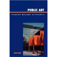 Public Art Thinking Museums Differently