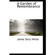 A Garden of Remembrance