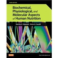 Biochemical, Physiological, and Molecular Aspects of Human Nutrition
