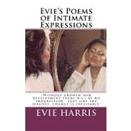 Evie's Poems of Intimate Expressions