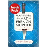 Mastering the Art of French Murder A Charming New Parisian Historical Mystery