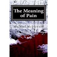 The Meaning of Pain