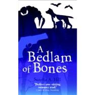 A Bedlam of Bones