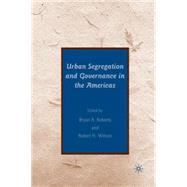 Urban Segregation and Governance in the Americas