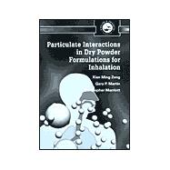 Particulate Interactions in Dry Powder Formulation for Inhalation