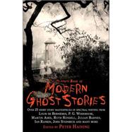 The Mammoth Book of Modern Ghost Stories: Great Supernatural Tales of the Twentieth Century