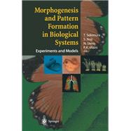 Morphogenesis and Pattern Formation in Biological Systems
