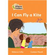 Collins Peapod Readers – Level 4 – I Can Fly a Kite