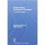 Family Farms: Survival and Prospect: A World-Wide Analysis