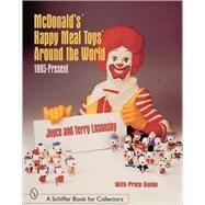 McDonald's*r Happy Meal Toys*r Around the World; 1995-Present