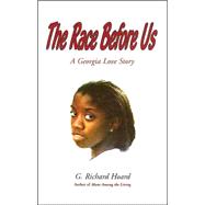 The Race Before Us: A Georgia Love Story