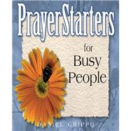 PrayerStarters for Busy People