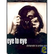 Eye to Eye: Photographs by Graham Nash