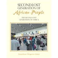 SECOND LOST GENERATION OF AFRICAN PEOPLE