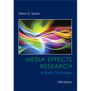 Media Effects Research: A Basic Overview, 5th Edition