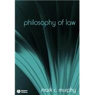Philosophy of Law The Fundamentals