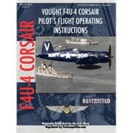 Vought F4u-4 Corsair Fighter Pilot's Flight Manual