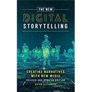 The New Digital Storytelling