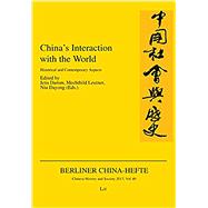 China's Interaction with the World Historical and Contemporary Aspects