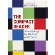 The Compact Reader: Short Essays by Method and Theme