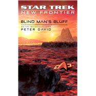 Star Trek: New Frontier: Blind Man's Bluff