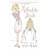 Mother of the Bride A Novel