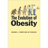 The Evolution of Obesity
