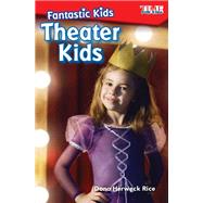 Fantastic Kids - Theater Kids