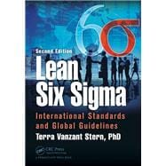 Lean Six Sigma: International Standards and Global Guidelines, Second Edition