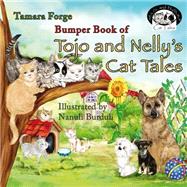 Bumper Book of Tojo and Nelly's Cat Tales