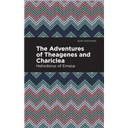 The Adventures of Theagenes and Chariclea