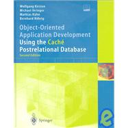 Object-Oriented Application Development Using the Cache Postrelational Database