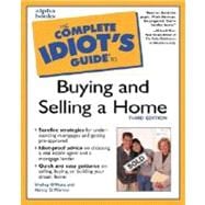 The Complete Idiot's Guide to Buying & Selling a Home, 3E