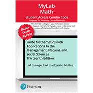 Finite Mathematics with Applications In the Management, Natural, and Social Sciences -- MyLab Math with Pearson eText   Print Combo Access Code
