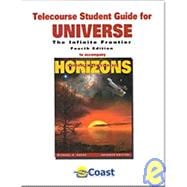 Telecourse Student Guide for Universe The Infinite Frontier