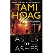 Ashes to Ashes A Novel