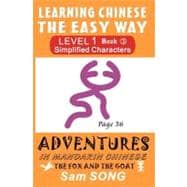 Learning Chinese the Easy Way Simplified Characters, Level 1, Book 3