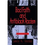 Bad Faith and Antiblack Racism