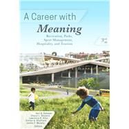 A Career with Meaning: Recreation, Parks, Sport Management, Hospitality, and Tourism