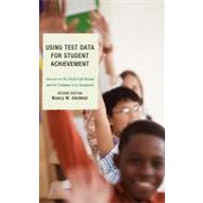 Using Test Data for Student Achievement Answers to No Child Left Behind