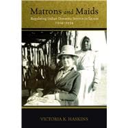 Matrons and Maids