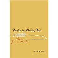 Murder in Mérida 1792