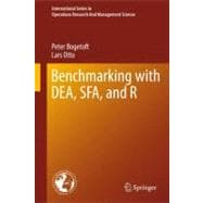 Benchmarking With Dea, Sfa, and R