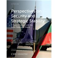 Perspectives on Security and Strategic Stability A Track 2 Dialogue with the Baltic States and Poland