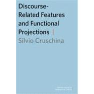 Discourse-Related Features and Functional Projections