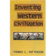 INVENTING WESTERN CIVILIZATION