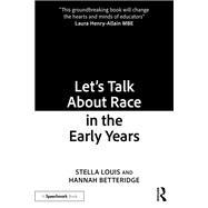 Let’s Talk About Race in the Early Years